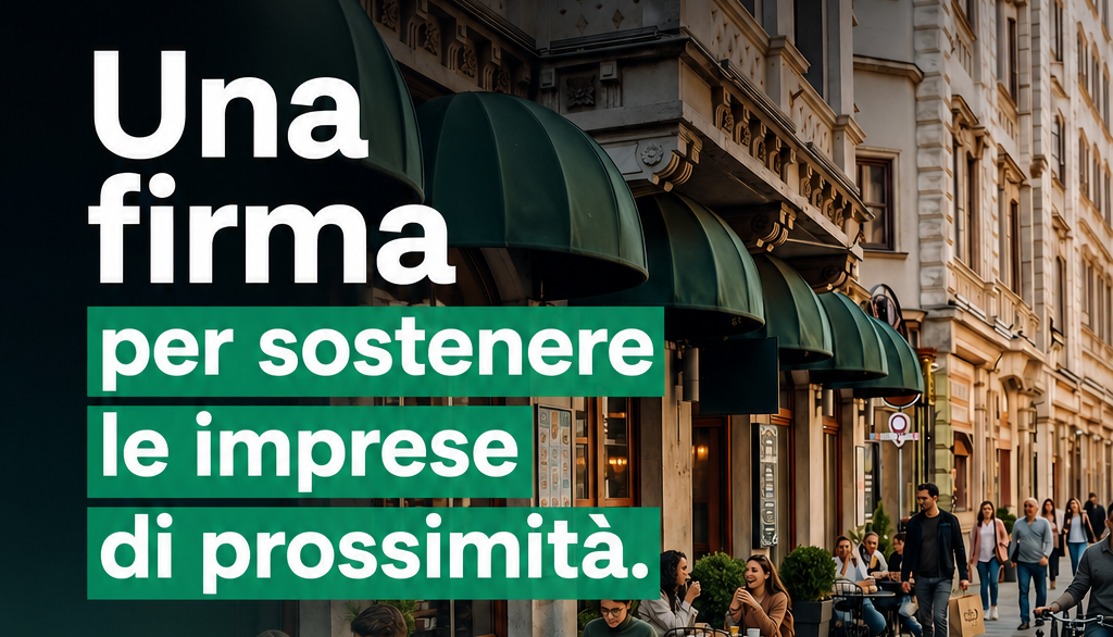 Rigenerazione urbana e sostegno al commercio di prossimità: sostieni con la tua firma la proposta di legge di Confesercenti Nazionale
